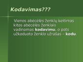 Informacijos kodavimas ir kam jis reikalingas? 2 puslapis