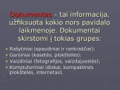 Informacijos šaltiniai ir saugojimo vietos 3 puslapis
