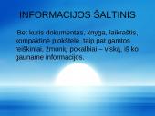 Informacijos šaltinis ir saugykla 2 puslapis