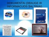 Informacijos šaltinis ir saugykla 6 puslapis