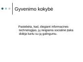 Kaip informacinės technologijos keičia visuomenę? 7 puslapis