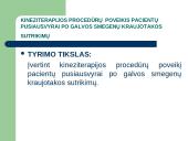 Kineziterapijos procedūrų poveikis pacientų pusiausvyrai po galvos smegenų kraujotakos sutrikimų 2 puslapis