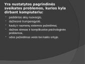 Kompiuteris ir sveikata - problemos Lietuvoje 4 puslapis