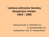 Lietuva antrosios Sovietų okupacijos metais (1944 - 1990)