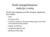 Nepageidaujamos vaistų reakcijos.  Farmakologiniai jų pagrindai 13 puslapis