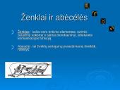 Pranešimai ir signalai. Ženklai ir abėcėlės 9 puslapis