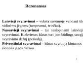 Svyravimai, bangos, garsas ir akustiniai diagnostikos metodai 16 puslapis