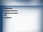 Švietimo sistemos vadybos santykis su bendrąja vadyba. Vadybos teorijų apžvalga 4 puslapis