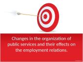 Changes in the organization of public services and their effects on the employment relations