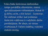 F. Tailoro indėlis į vadybą 13 puslapis