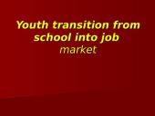 Youth transition from school into job  market