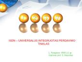 ISDN – universalus integruotas perdavimo tinklas