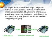 ISDN – universalus integruotas perdavimo tinklas 5 puslapis