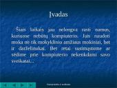 Kompiuterio žala sveikatai 3 puslapis