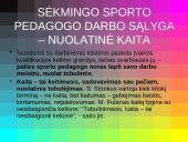 Sporto pedagogo poreikis tobulėti 18 puslapis