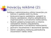 Viešųjų institucijų atsinaujinimo inovacinė vadyba 7 puslapis