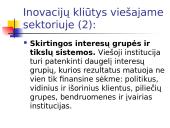 Viešųjų institucijų atsinaujinimo inovacinė vadyba 10 puslapis