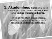 Viešųjų kalbų rūšys ir jų charakteristikos 8 puslapis