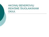 Akcinių bendrovių reikšmė šiuolaikiniam ūkiui