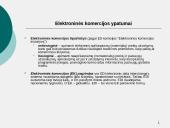 Elektroninės komercijos samprata, ypatumai, modeliai. Elektroninės komercijos teisinio reguliavimo iniciatyvos. UNCITRAL elektr 3 puslapis