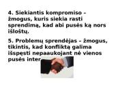 Konfliktai. Konfliktų sprendimo būdai 19 puslapis