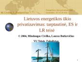 Lietuvos energetikos ūkio privatizavimas: tarptautinė, Europos sąjungos ir Lietuvos respublikos teisė