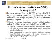 Lietuvos energetikos ūkio privatizavimas: tarptautinė, Europos sąjungos ir Lietuvos respublikos teisė 16 puslapis