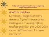 Nervų sistemos (NS) ligų epidemiologinė situacija Lietuvoje ir palyginamoji analizė didžiuosiuose miestuose