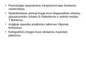 Poligrafinės spaudos išradimas ir raida 7 puslapis