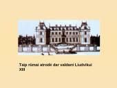 Prancūzijos Versalio rūmai Karaliaus Liudviko XIV laikais 3 puslapis