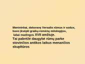 Prancūzijos Versalio rūmai Karaliaus Liudviko XIV laikais 9 puslapis