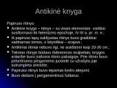 Raštas bei rankraštinės knygos svarba Antikinėje visuomenėje 15 puslapis