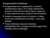 Raštas bei rankraštinės knygos svarba Antikinėje visuomenėje 16 puslapis