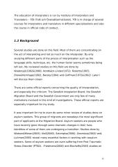 The Interpreter. A study of the working situation of interpreters in general, and those who work for the Swedish Migration Board 11 puslapis