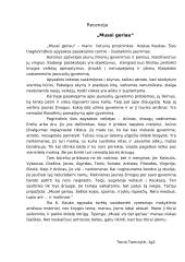 K. Kaukas "Musei geriau"