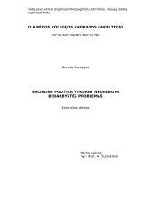 Socialinė politika vykdant nedarbo ir bedarbystės problemas 11 puslapis