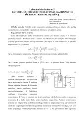 Entropijos pokyčio nustatymas kaitinant bei išlydant kristalinį kūną