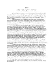 Pūti ir bijoti ar degti bei turėti tikslą?