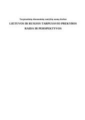 Lietuvos ir Rusijos tarpusavio prekybos raida ir perspektyvos