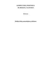 Didelių diskų panaudojimo problemos