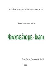 Kiekvienas žmogus - dovana