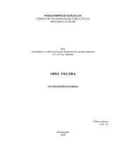 Automobilio analizė: Opel Vectra