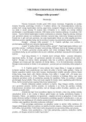 Z. Froidas "Kasdienio gyvenimo psichopatologija". V. E. Franklis "Žmogus ieško prasmės" 3 puslapis