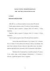 Mokyklos veiklos strategija: Kauno Vydūno vidurinė mokykla. 2006-2010 metų strateginis planas 4 puslapis