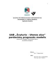 Pardavimų prognozės modelis: UAB "Švyturio – Utenos alus"