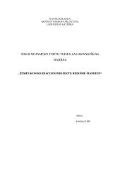 Žemės konsolidacijos projektų reikšmė šiandien