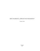 B. Vilimaitės "Užpustytas traukinys" ir "Balta ir juoda"