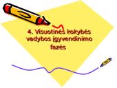 Visuotinės kokybės vadybos įgyvendinimo organizavimas 12 puslapis