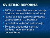 Visuomeninis ir kultūrinis sąjūdis Lietuvoje XIX amžiaus pradžioje 7 puslapis