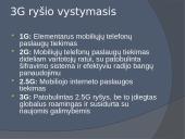 3G ir 4G ryšys – veikimas, panaudojimo galimybės 2 puslapis